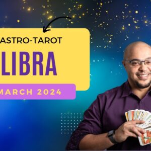 LIBRA March Astro-Tarot ♎️ #libratarot #libraastrology