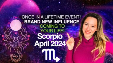 SCORPIO April 2024. Massive Eclipse & Once in 84 Years Cosmic Event to Activate Your FORTUNE!