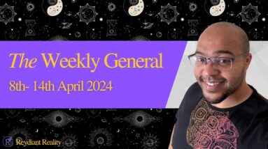The Weekly General Tarot - 🌟🗞📰  NOW THE SIGNS ACAN'T BE IGNORED!  📰🗞🌟  #reydiantgeneral