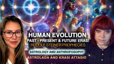 AMAZING prophecies on HUMAN EVOLUTION ! PAST , PRESENT & FUTURE ERAS! Rudolf Steiner