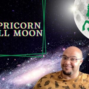 🌙♑️ CAPRICORN FULL MOON! ♑️🌙 - Lunar La Cuna! #reydiantreality #reydiantnation