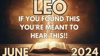 LEO: “WOW!! THIS IS ONE OF THE MOST POWERFUL READINGS I HAVE EVER GIVEN LEO!!”