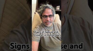 Signs of Spouse and children in your Horoscope
