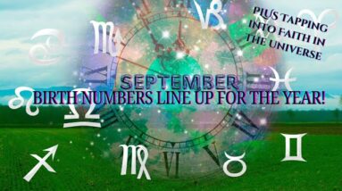 September Numbers Line Up for the YEAR! EFT Tapping to strengthen trust in your life & faith