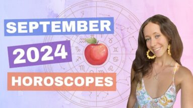 September 2024 Horoscopes For The 12 Zodiac Signs by Cailin