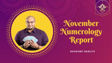 November Numerology Report - A BOLD NEW VISION! #Reydiantrealitynumerology