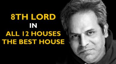 8th lord through all 12 houses in Vedic Astrology