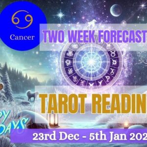 CANCER 2 WEEK Forecast - Happy Holidays Cancer! ♋️❄️😇
