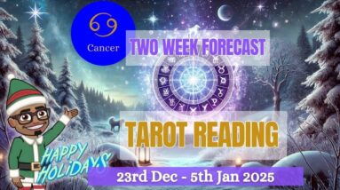 CANCER 2 WEEK Forecast - Happy Holidays Cancer! ♋️❄️😇