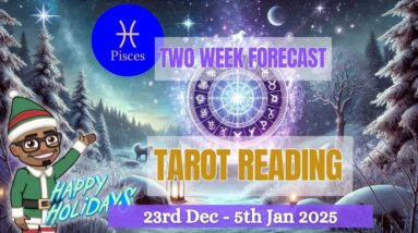 PISCES 2 WEEK Forecast - Happy Holidays Pisces! ♓️❄️😇