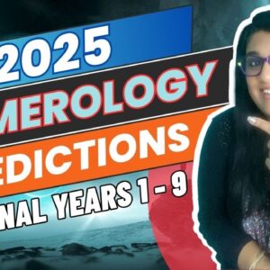 Numerology Predictions for 2025 | Insights on Love, Relationships, and More