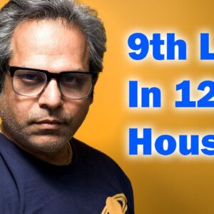 9th lord through all 12 houses (luck and fortune)