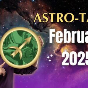 SAGITTARIUS FEBRUART ASTROTAROT ♐️ #reydiantrelaity #astrotarot