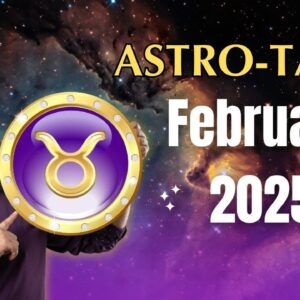 TAURUS FEBRUARY ASTROTAROT ♉️ #reydiantrelaity #astrotarot