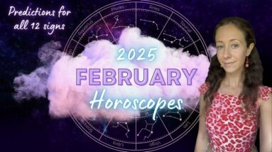 February 2025 Horoscopes For The 12 Zodiac Signs by Cailin