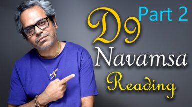Going Deep into Navamsa Chart D9 PART 2 (Wealth) missing clip