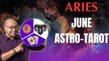 ARIES JUNE Astrology & Tarot: Emotional truths & financial shifts #reydiantreality