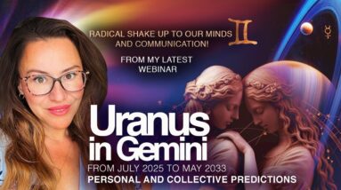 Uranus in Gemini - The Winds of Change and Reimagining! Personal and World Influences.