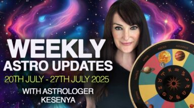 Weekly Astro Weather Watch with Kesenya - 20th July to 27th July