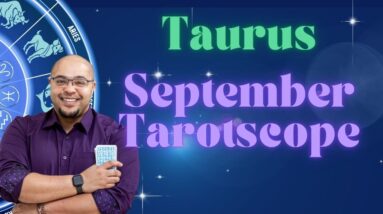 Taurus September Tarot ♉️ | A NEW MILESTONE, ready Taurus?!