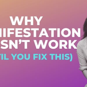 Why Manifestation Doesn’t Work (Until You Fix This) with Emine