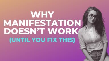Why Manifestation Doesn’t Work (Until You Fix This) with Emine