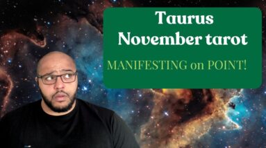 Taurus November Tarot ♉️ | Time to get MANIFESTING Taurus! #reydiantreality