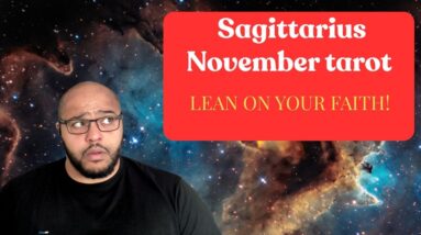 Sagittarius November Tarot ♐️ | It's your FAITH that gets you through Sagittarius! #reydiantreality