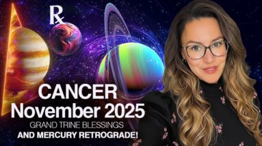 CANCER is the Luckiest Sign This Month! GRAND Trine Brings MIRACLES! November 2025