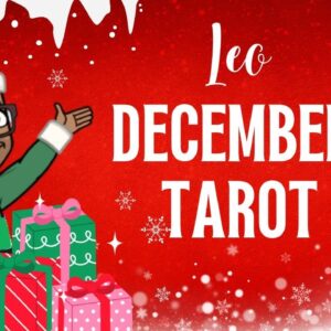 Leo December Tarot ♌️ IT'S LOOKING BRIGHT, but there WILL BE RELEASE!