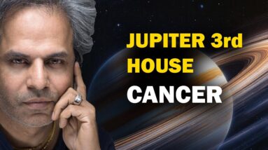 Jupiter in the 3rd house in Cancer