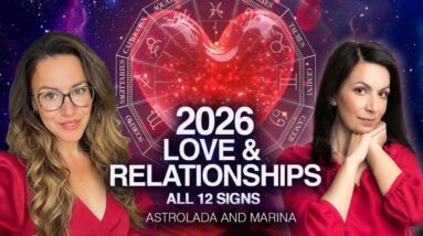 LOVE & Relationships 2026 Horoscopes! All 12 Signs!