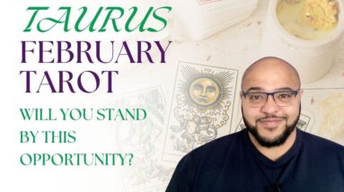 Taurus February Tarot ♉️ STAND BY YOUR CHOICES TAURUS! #reydiantrealitytarot
