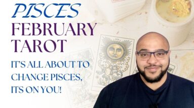 Pisces February Tarot ♓️ TIME TO TAKE OWNERSHIP PISCES! #reydiantreality