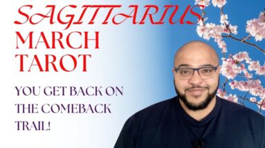 Sagittarius March Tarot ♐️ You are THE COMEBACK KID!