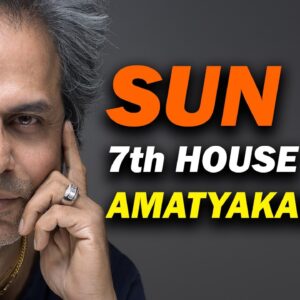 Sun in the 7th house as Amatyakaraka