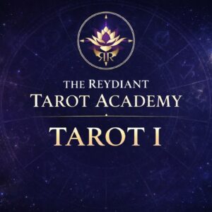 The Reydiant Tarot Academy - WAITLIST OPEN!