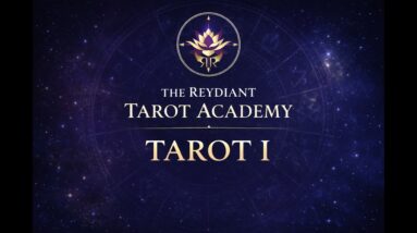 The Reydiant Tarot Academy - WAITLIST OPEN!