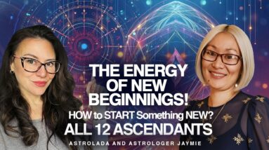 BEST Ways to START Something NEW! Your Rising Sign Has the Answer! All 12 Signs!