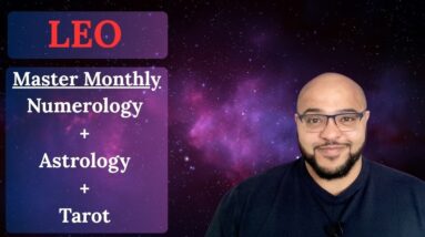 LEO MASTER MONTHLY ♌️ Numerology + Astrology + Tarot #reydiantreality