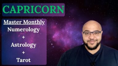 CAPRICORN MASTER MONTHLY ♑️ Numerology + Astrology + Tarot #reydiantreality