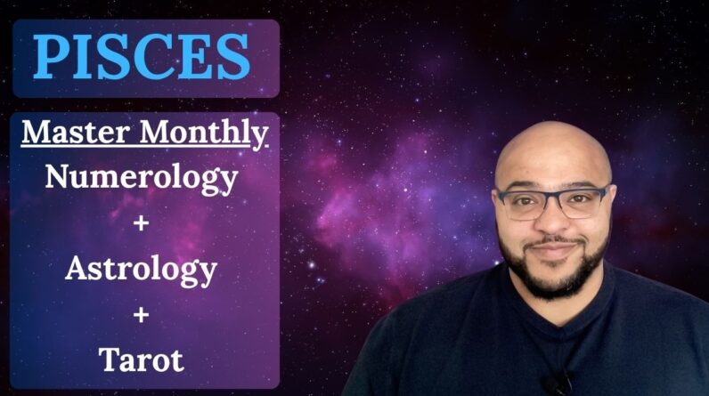 PISCES MASTER MONTHLY ♓️ Numerology + Astrology + Tarot #reydiantreality