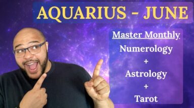 AQUARIUS JUNE ♒️ MASTER MONTHLY!