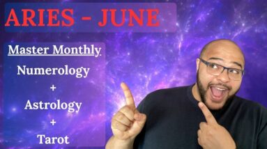 ARIES JUNE ♈️ MASTER MONTHLY!