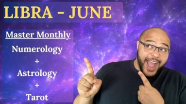 LIBRA JUNE ♎️ MASTER MONTHLY!