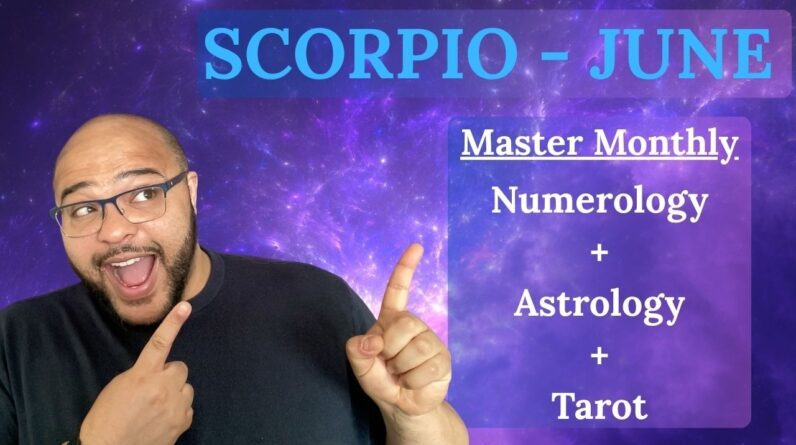 SCORPIO JUNE ♏️ MASTER MONTHLY!