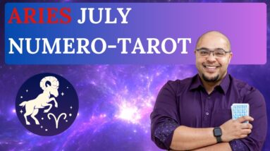 ARIES JULY TAROT & NUMEROLOGY!  #reydiantreality