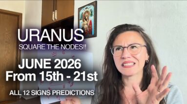 FATED Changes SHAKE the Timeline! Uranus square Nodes +Gemini New Moon! June 15th- 21st All 12 signs