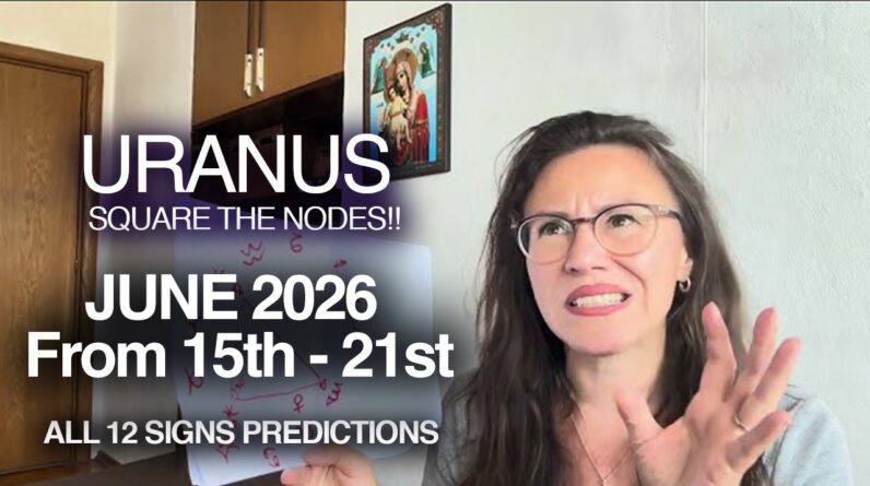 FATED Changes SHAKE the Timeline! Uranus square Nodes +Gemini New Moon! June 15th- 21st All 12 signs