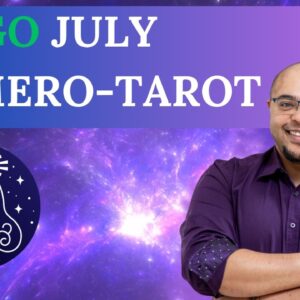VIRGO JULY TAROT & NUMEROLGOY #reydiantreality
